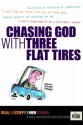 Chasing God with Three Flat Tires: On Faith (Real Life Stuff for Men) - The Navigators