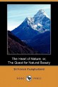 The Heart of Nature; Or, the Quest for Natural Beauty (Dodo Press) - Francis Younghusband