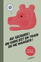 Au secours ! Un ours est en train de me manger ! (LES INSENSES) - Mykle Hansen, Thierry Beauchamp