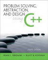 Problem Solving, Abstraction, and Design using C++ (6th Edition) - Frank L. Friedman, Elliot B. Koffman