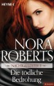 Nachtgeflüster 3. Die tödliche Bedrohung (German Edition) - Nora Roberts