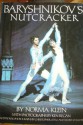 Baryshnikov's Nutcracker - Norma Klein, Christopher Little, Ken Regan