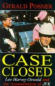 Case Closed: Lee Harvey Oswald And The Assassination Of Jfk - Gerald Posner