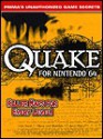 Quake 64 : Prima's Unauthorized Game Secrets - Axel Floyd, Kip Ward, Mike Vanmantgem