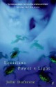 Louisiana Power And Light - John Dufresne