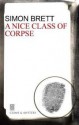 A Nice Class of Corpse (Mrs. Pargeter, #1) - Simon Brett