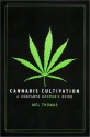 Cannabis Cultivation: A Complete Growers Guide - Mel Thomas