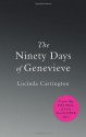 The Ninety Days Of Genevieve - Lucinda Carrington