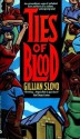 Ties of Blood - Gillian Slovo