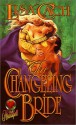 The Changeling Bride (Timeswept) (Heartspell) - Lisa Cach