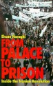 From Palace to Prison: Inside the Iranian Revolution - Ehsan Naraghi, Nilou Mobasser