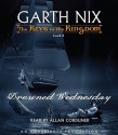 Drowned Wednesday (Keys to the Kingdom Series #3) - Garth Nix, Allan Corduner