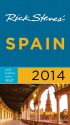 Rick Steves' Spain 2014 - Rick Steves