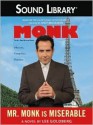 Mr. Monk Is Miserable - Lee Goldberg