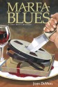 Marfa Blues: A Chef Brett Mystery - John DeMers