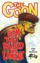 The Goon, Volume 12: Them That Raised Us Lament - Eric Powell, Dave Stewart