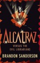 Alcatraz Versus the Evil Librarians - Brandon Sanderson