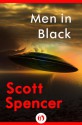 Men in Black - Scott Spencer