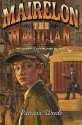 Mairelon The Magician - Patricia C. Wrede