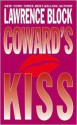 Coward's Kiss - Lawrence Block