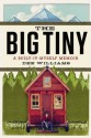 The Big Tiny: A Built-It-Myself Memoir - Dee Williams