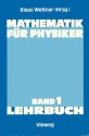 Mathematik für Physiker Band 1 - Klaus Weltner