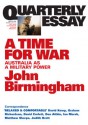 A Time for War: Australia As A Military Power - John Birmingham