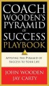 Coach Wooden's Pyramid of Success Playbook - John Wooden, Jay Carty