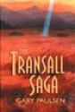 The Transall Saga - Gary Paulsen, Johnny Heller