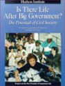 Is There Life After Big Government?: The Potential for Civil Society - Chester E. Finn Jr., Scott Hamilton