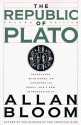 The Republic of Plato - Allan Bloom, Plato