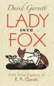 Lady into Fox - David Garnett, R.A. Garnett