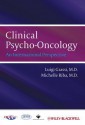 Clinical Psycho-Oncology: An International Perspective - Luigi Grassi, Michelle B. Riba