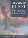 Silas Marner: The Weaver of Raveloe (Audio) - George Eliot, Hannah Gordon