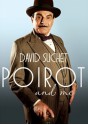 Poirot and Me - David Suchet