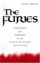 The Furies - Arno J. Mayer