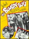 The Films of the Bowery Boys - David Hayes, Brent Walker