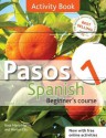 Pasos 1 Spanish Beginner's Course 3rd Edition Revised: Activity Book - Rosa Maria Martin, Martyn Ellis