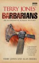 Terry Jones' Barbarians - Alan Ereira, Terry Jones