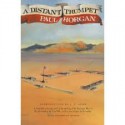 A Distant Trumpet - Paul Horgan, C.P. Snow