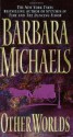 Other Worlds - Barbara Michaels