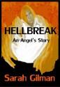 Hellbreak - Sarah Gilman