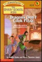 Dragons Don't Cook Pizza (Turtleback) - Debbie Dadey, Marcia Thornton Jones