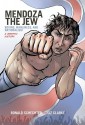 Mendoza the Jew: Boxing, Manliness, and Nationalism, a Graphic History - Ronald Schechter, Liz Clarke