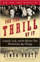 For the Thrill of It - Simon Baatz