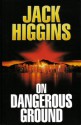 On Dangerous Ground - Jack Higgins