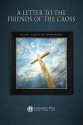 A Letter to the Friends of the Cross - Saint Louis De Montfort, Catholic Way Publishing