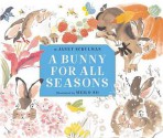 A Bunny for All Seasons - Janet Schulman, Meilo So