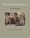 Three Generations - Yom Sang-seop, Yu Young-Nan