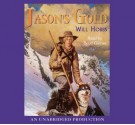 Jason's Gold - Will Hobbs, Boyd Gaines